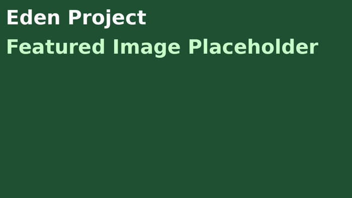 Eden Project featured image