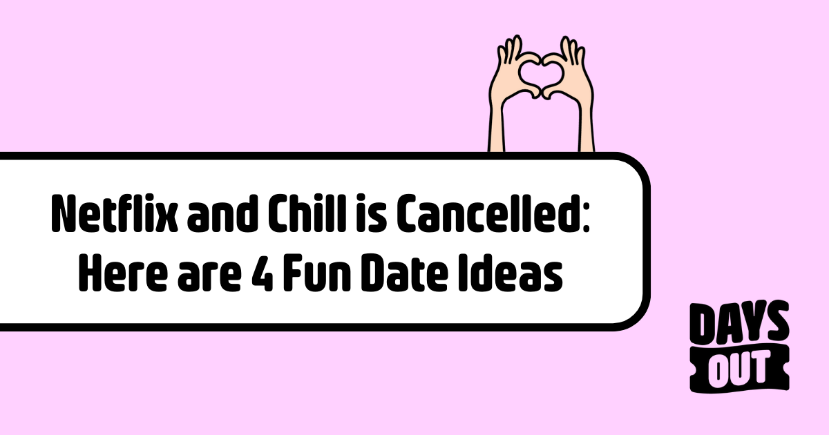 romance-ain-t-dead-here-are-4-fun-date-ideas-days-out