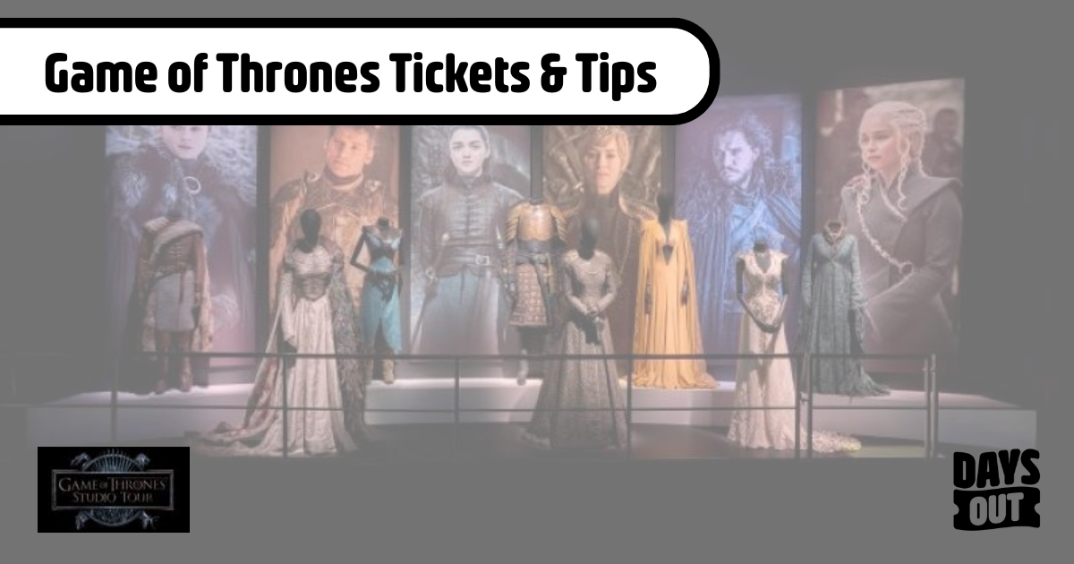 game of thrones studio tour ticket prices